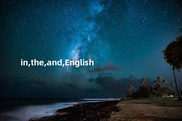 in,the,and,English,is